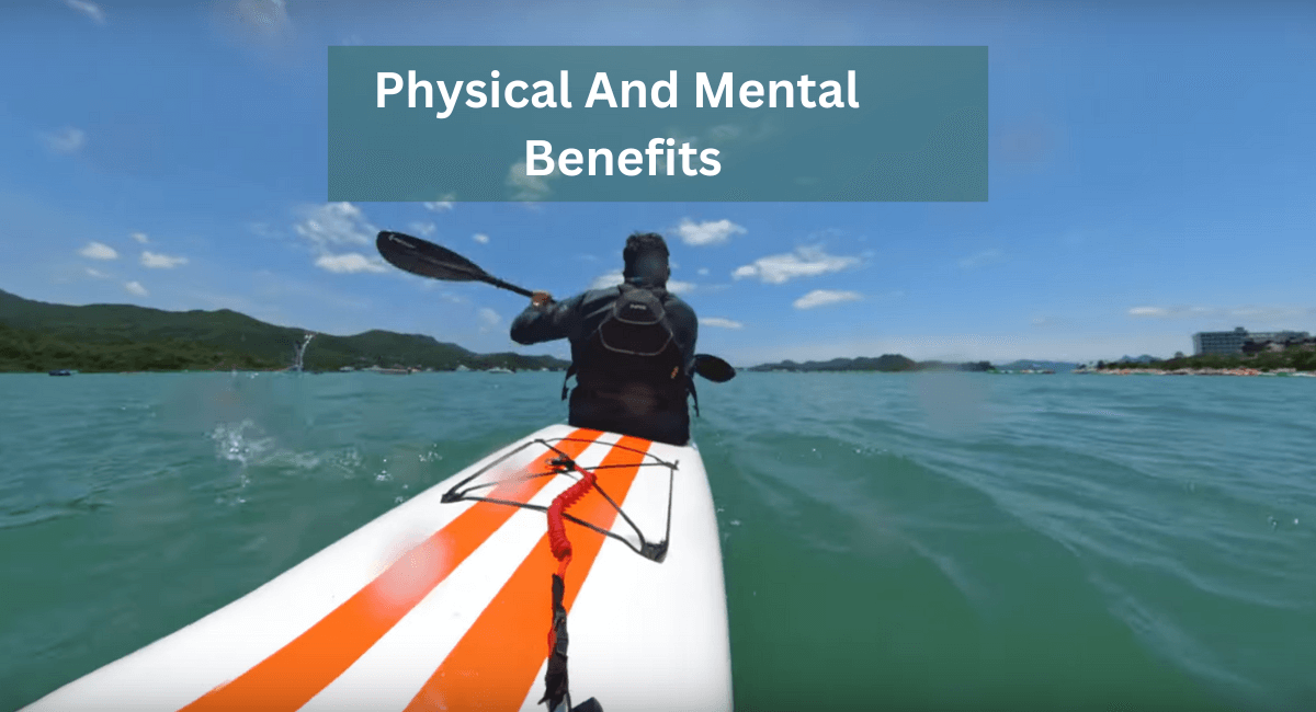 Physical And Mental Benefits