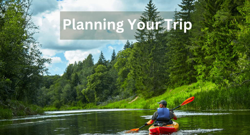 Planning Your Trip